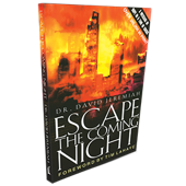 Escape the Coming Night